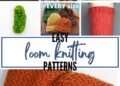 Loom Knitting Patterns for Beginners – Knitting